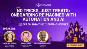 No Tricks, Just Treats: Onboarding Reimagined with Automation and AI