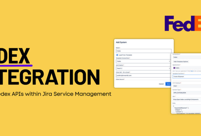 🎁 Holiday Magic for Your Logistics: FedEx API and Jira Service Management Integration