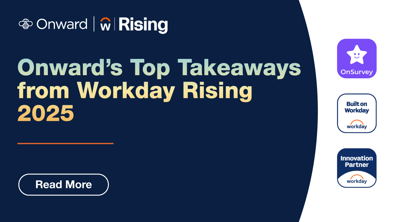 Onward’s Top Takeaways from Workday Rising 2025