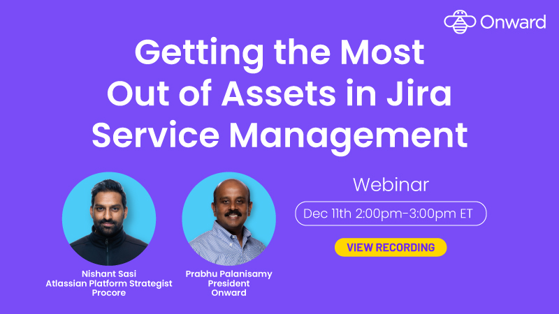 Getting the Most Out of Assets in Jira Service Management