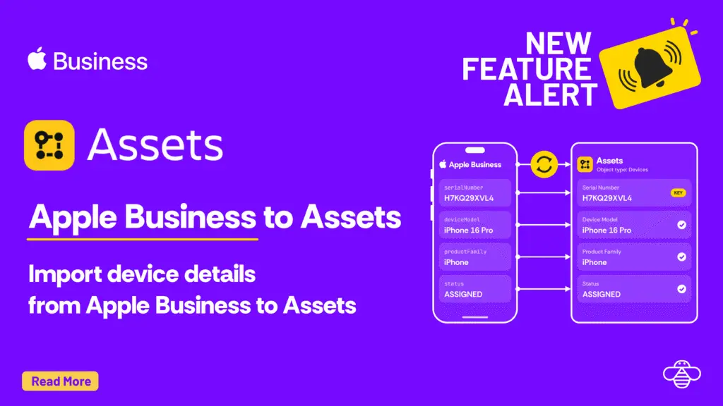 New feature alert: Apple Business to Assets. Device details such as serial number, model, product family and status map from Apple Business into JSM Assets
